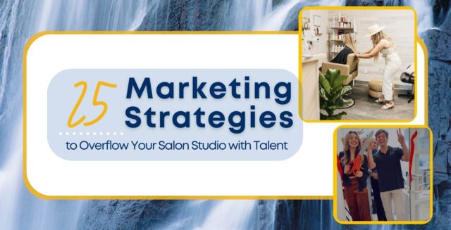 25 salon studio marketing strategies