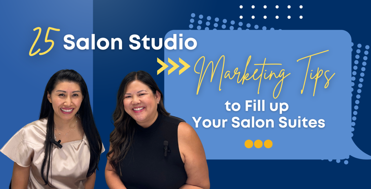 25 salon studio marketing strategies and tips to fill up your salon suites